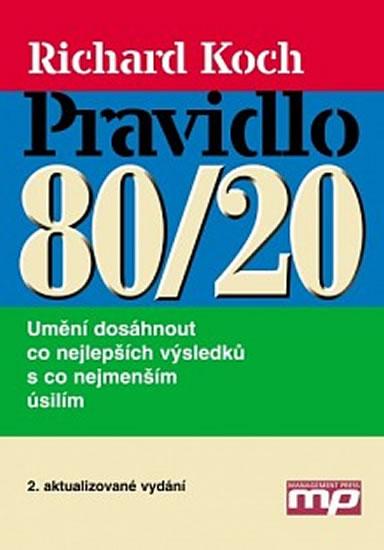 Kniha: Pravidlo 80/20 - Richard Koch