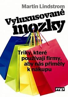 Kniha: Vyluxované mozky - Martin Lindstrom