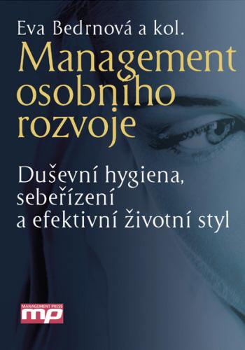 Kniha: Management osobního rozvoje - Eva Bedrnová a kol.