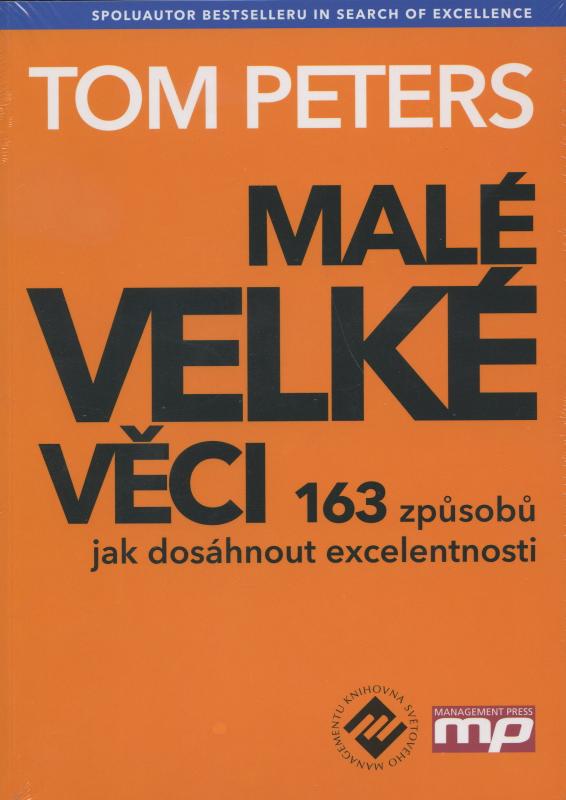 Kniha: Malé velké věci - Tom Peters