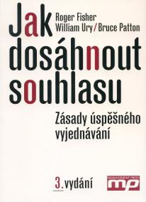 Jak dosáhnout souhlasu 3.vyd.