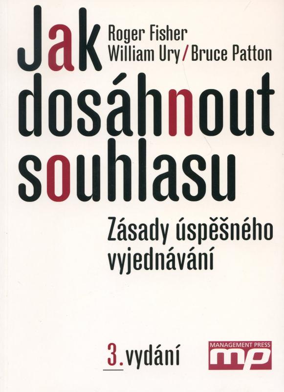 Kniha: Jak dosáhnout souhlasu 3.vyd. - Roger Fisher