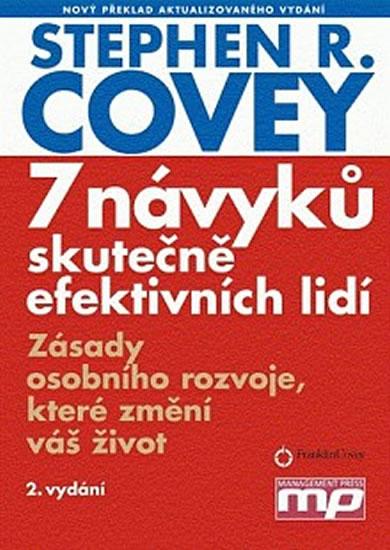 Kniha: 7 návyků skutečně efektivních lidí - Stephen R. Covey