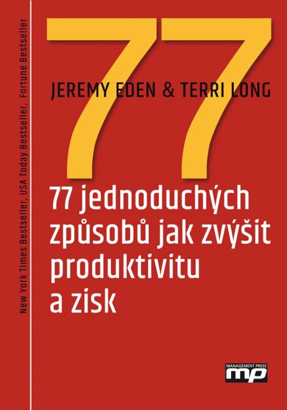 Kniha: 77 jednoduchých způsobů jak zvýšit produktivitu a zisk - Terri Long