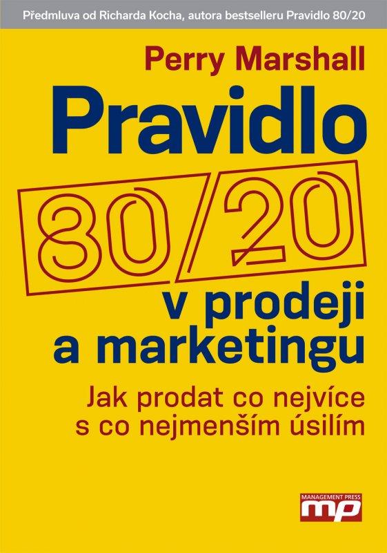 Kniha: Pravidlo 80/20 v prodeji a marketingu - Perry Marshall