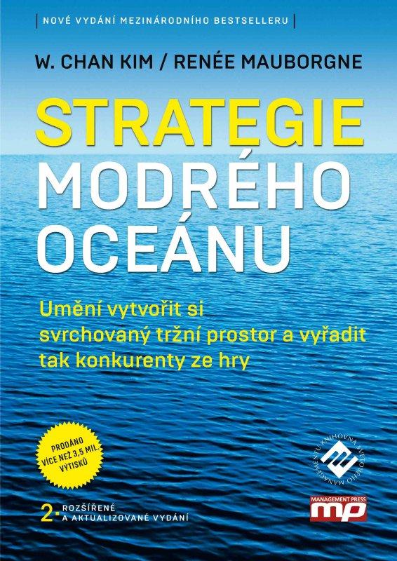 Kniha: Strategie modrého oceánu - Renée Mauborgne, W. Chan Kim