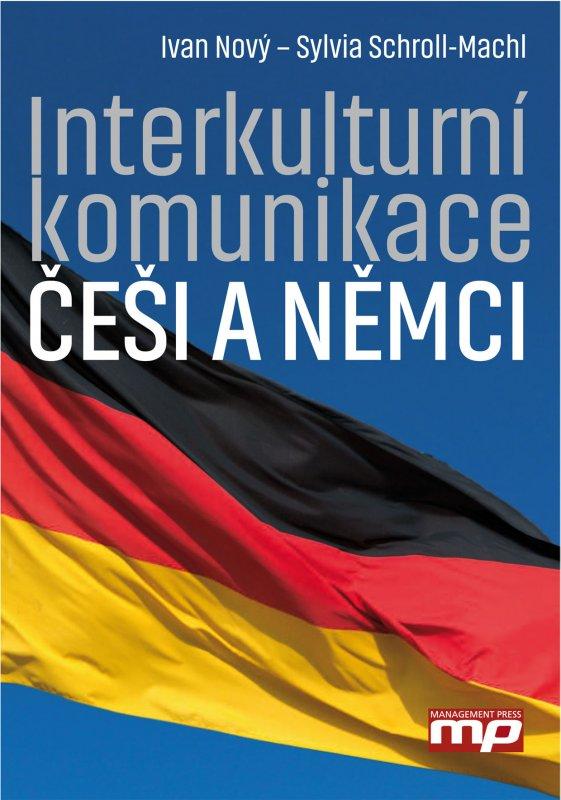 Kniha: Interkulturní komunikace: Češi a Němci - Ivan Nový