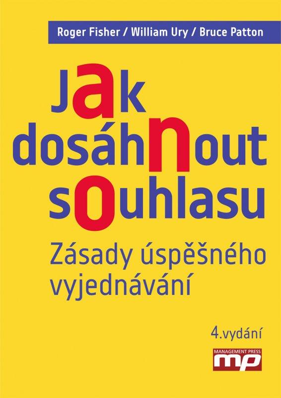 Kniha: Jak dosáhnout souhlasu - Roger Fisher