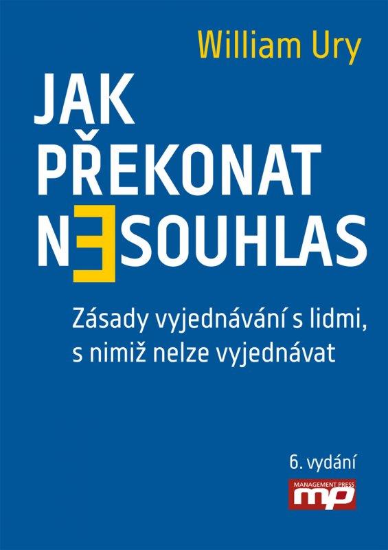 Kniha: Jak překonat nesouhlas - William Ury