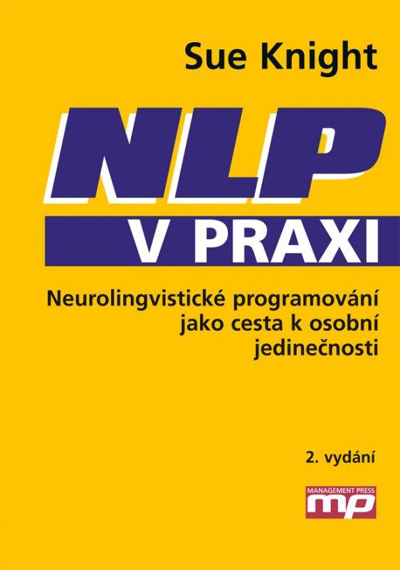 Kniha: NLP v praxi - Sue Knight