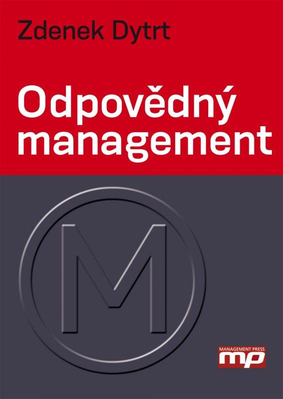 Kniha: Odpovědný management - Zdeněk Dytrt