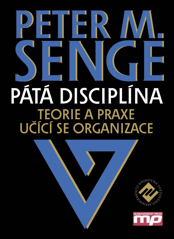 Kniha: Pátá disciplína - Peter M. Senge