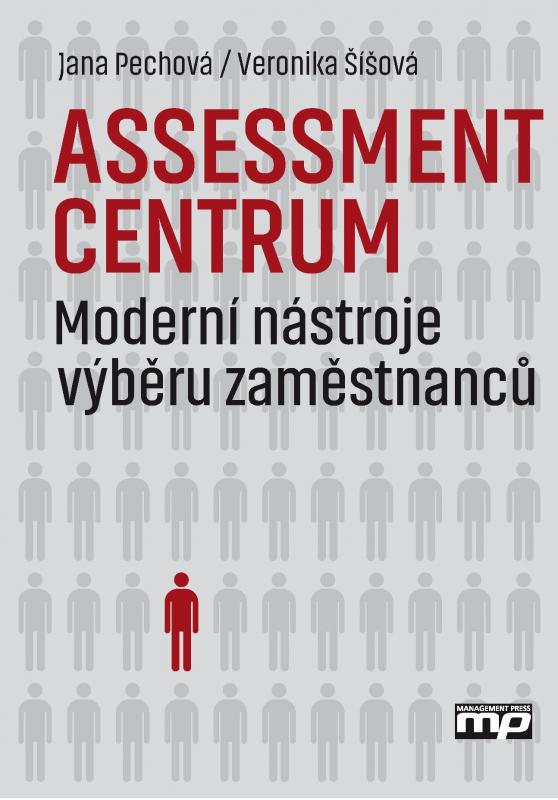 Kniha: Assessment centrum - Jana Pechová, Veronika Šíšová