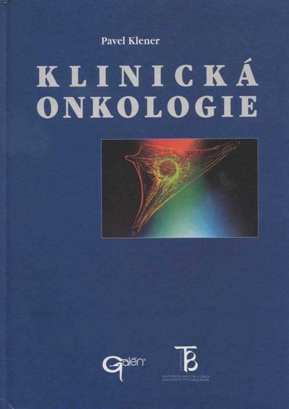 Kniha: Klinická onkologie - Pavel Klener