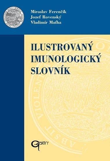 Kniha: Ilustrovaný imunologický slovník - Miroslav Ferenčík