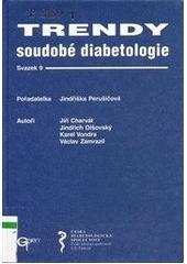 Kniha: Trendy soudobé diabetologie 09 - Jindra Perušičová