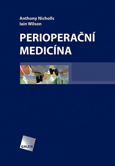 Kniha: Perioperační medicína - Anthony Nicholls