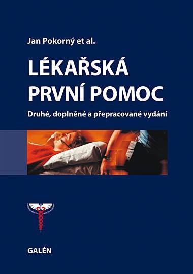 Kniha: Lékařská první pomoc - Jan Pokorný a kolektív
