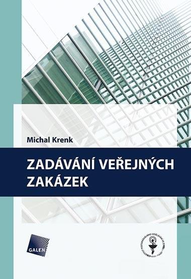 Kniha: Zadávání veřejných zakázek - Michal Krenk