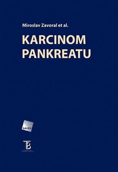 Kniha: Karcinom pankreatu - Miroslav Zavoral et al.