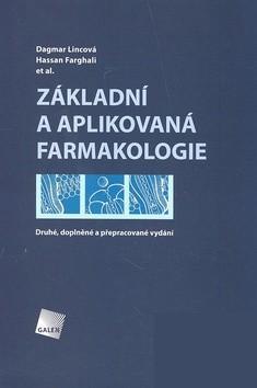 Kniha: Základní a aplikovaná farmakologie - Dagmar Lincová