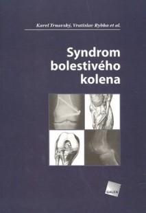 Kniha: Syndrom bolestivého kolena - Karel Trnavský