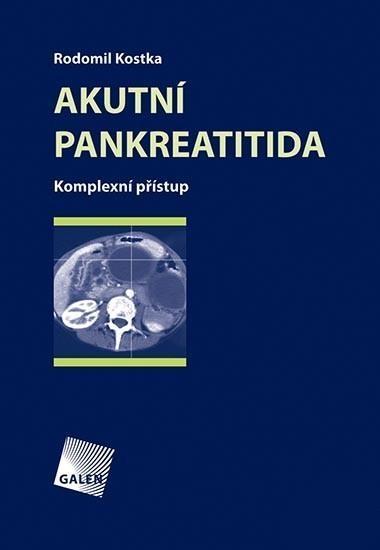 Kniha: Akutní pankreatitida - Rodomil Kostka