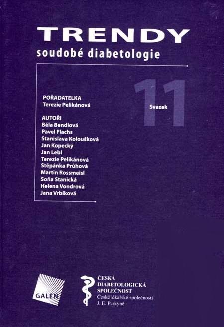 Kniha: Trendy soudobé diabetologie. Svazek 11 - Terezie Pelikánová