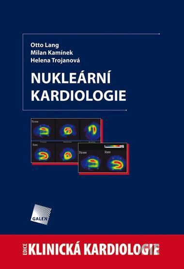 Kniha: Nukleární kardiologie - Otto Lang