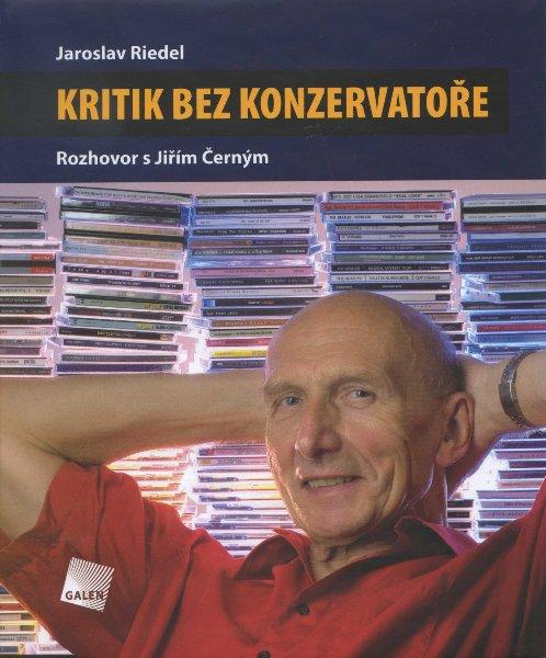 Kniha: Kritik bez konzervatoře - Jaroslav Riedel