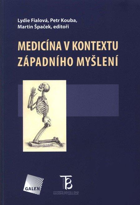 Kniha: Medicína v kontextu západního myšlení - Lydie Fialová