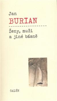 Kniha: Ženy, muži a jiné básně - Jan Burian