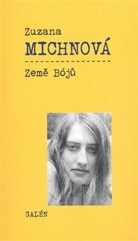 Kniha: Země Bójů - Michnová, Zuzana
