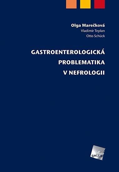 Kniha: Gastroenterologická problematika v nefro - Olga Marečková