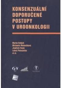 Kniha: Konsenzuální doporučené postupy v uroonk - Marko Babjuk