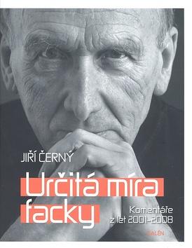 Kniha: Určitá míra facky - Komentáře z let 2001 - Jiri Cerny