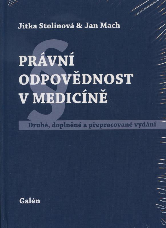 Kniha: Právní odpovědnost v medicíně - Jitka Stolínová