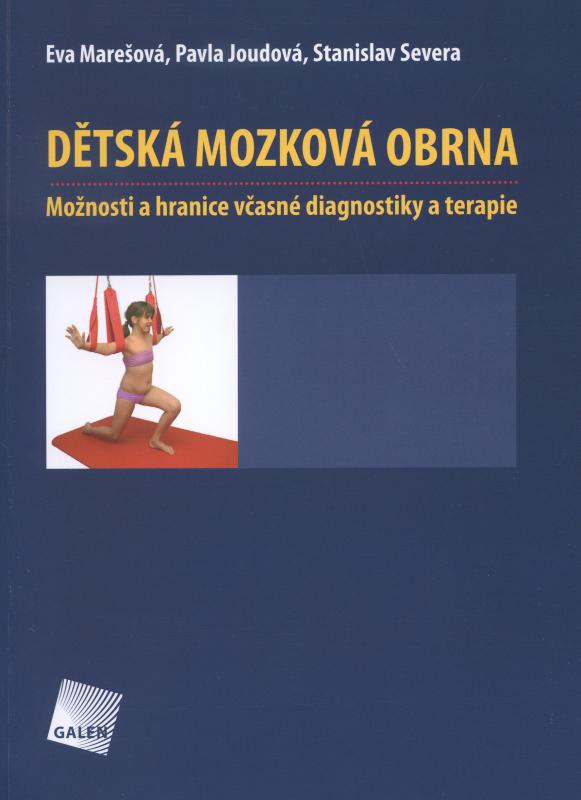 Kniha: Dětská mozková obrna - Možnosti a hranic - Eva Marešová