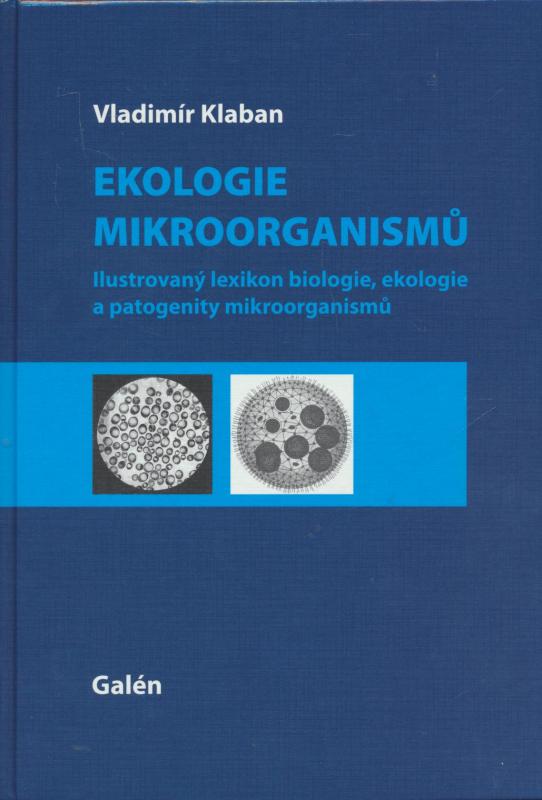 Kniha: Ekologie mikroorganismů - Vladimír Klaban