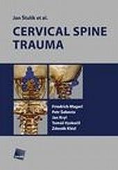 Kniha: Cervical spine trauma - Jan Štulík