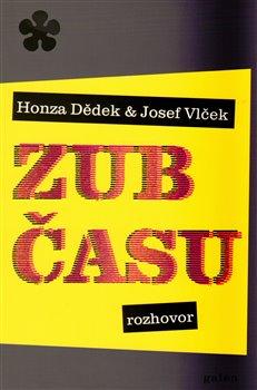 Kniha: Zub času - rozhovor - Dědek, Jan