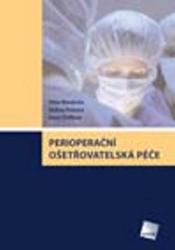 Kniha: Perioperační ošetřovatelská péče - Peter Wendsche