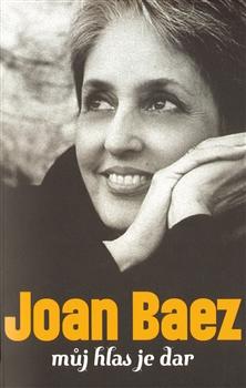 Kniha: Můj hlas je dar - Joan Baezová