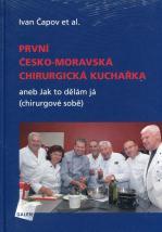 Kniha: První česko-moravská chirurgická kuchařk - Ivan Čapov