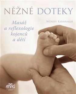 Kniha: Něžné doteky - Wendy Kavanagh