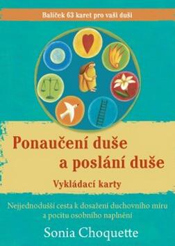 Kniha: Ponaučení duše a poslání duše – vykládací karty - Sonja Choquette