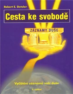 Kniha: Cesta ke svobodě - Robert Detzler