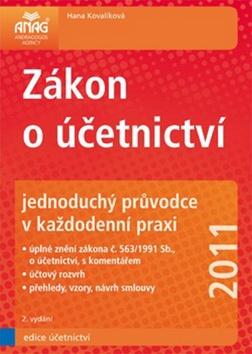 Kniha: Zákon o účetnictví 2011 - Hana Kovalíková