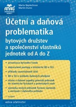 Kniha: Účetní a daňová problematika bytových družstev a společenství vlastníků... - Martin Durec; Martina Neplechová