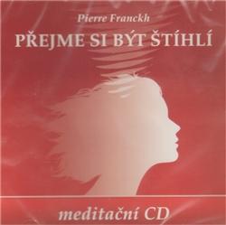 Kniha: Přejme si být štíhlí-CD - Pierre Franckh